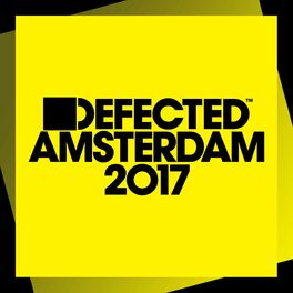 Album cover of Defected Amsterdam 2017