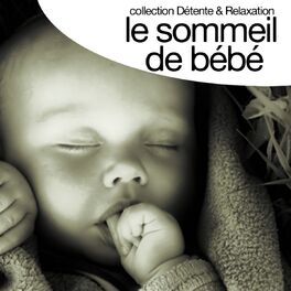 Album cover of Le sommeil de bébé (Collection détente et relaxation)