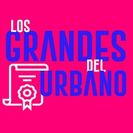 Album cover of Los Grandes del Urbano
