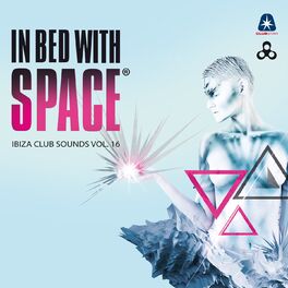Album cover of In Bed With Space - Ibiza Club Sounds, Vol. 16 (Compiled By Kid Chris & Mikey Mike)