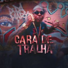 Album cover of Cara de Tralha (Remix)