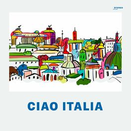 Album cover of Ciao Italia
