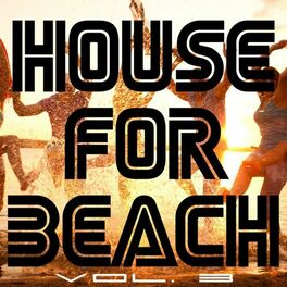 Album cover of House For Beach, Vol. 3