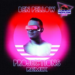 Album cover of Projections (feat. Ben Pellow) [Neon Vice 83 Remix]