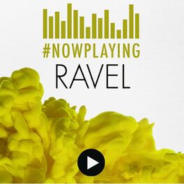 Album cover of #nowplaying Ravel