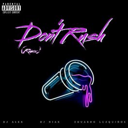 Album cover of Don't Rush (Remix)