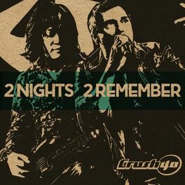 Album cover of 2 Nights 2 Remember