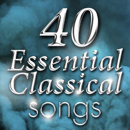 Album cover of 40 Essential Classical Songs