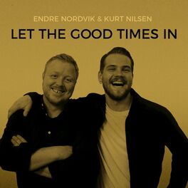 Album cover of Let the Good Times In