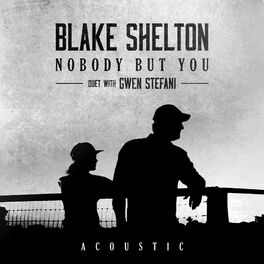 Album cover of Nobody But You (Duet with Gwen Stefani) (Acoustic)