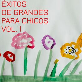 Album cover of Éxitos De Grandes Para Chicos Vol. 1