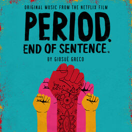 Album cover of Period. End of Sentence. (Original Music from the Netflix Film)