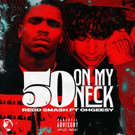 Album cover of 50 on My Neck (feat. OhGeesy)