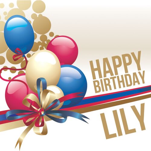 The Happy Kids Band Happy Birthday Lily Listen With Lyrics Deezer