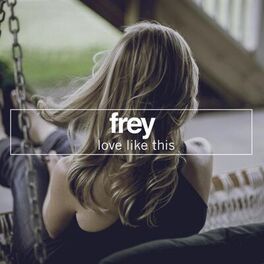 Album cover of Love Like This