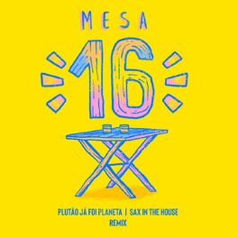 Album cover of Mesa 16 (Remix)