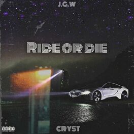 Album cover of Ride or Die (feat. J.G.W)