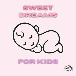 Album cover of Sweet Dreams for Kids