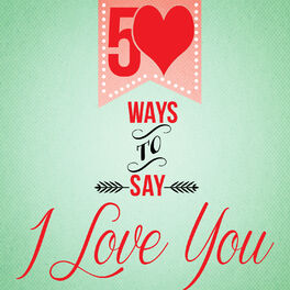 Album cover of 50 Ways to Say I Love You