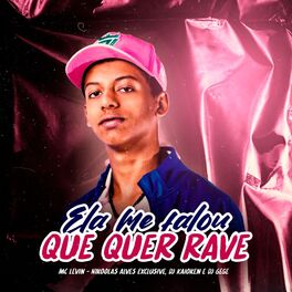 Album cover of Ela Me Falou Que Quer Rave