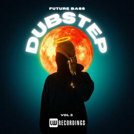 Album cover of Future Bass: Dubstep, Vol. 03