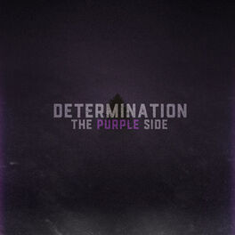 Album cover of Determination: The Purple Side