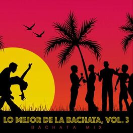 Album cover of Lo Mejor De La Bachata, Vol. 3