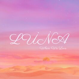 Album cover of When we love