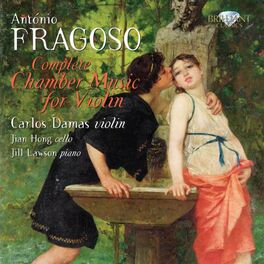 Album cover of Fragoso: Complete Chamber Music for Violin