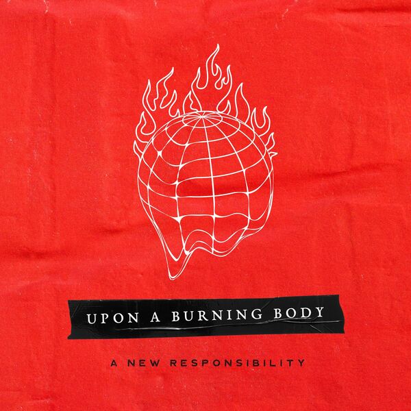 Upon A Burning Body - A New Responsibility [single] (2022)