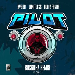 Album cover of Pilot (Buskilaz Remix)