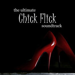 Album picture of Ultimate Chick Flick Soundtrack