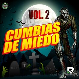 Album cover of Cumbias de Miedo, Vol. 2