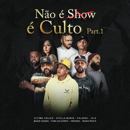 Album cover of Não É Show É Culto, Pt. 1