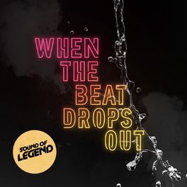 Album cover of When The Beat Drops Out