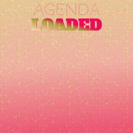 Album cover of Agenda Loaded