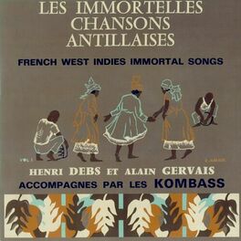 Album cover of LES IMMORTELLES CHANSONS ANTILLAISES VOL 1