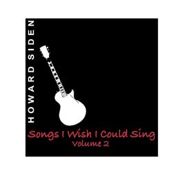 Album picture of Songs I Wish I Could Sing, Vol. 2