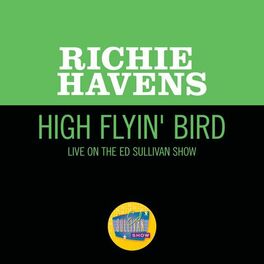 Album cover of High Flyin' Bird (Live On The Ed Sullivan Show, May 4, 1969)