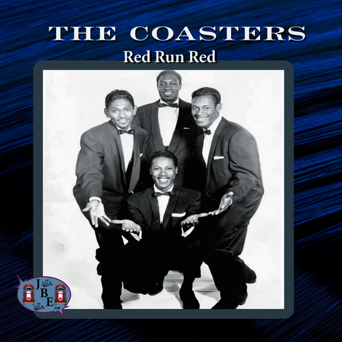 The Coasters Red Run Red lyrics and songs Deezer