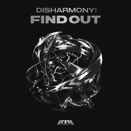 Album cover of DISHARMONY : FIND OUT