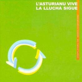 Album cover of L'Asturianu Vive, la Llucha Sigue