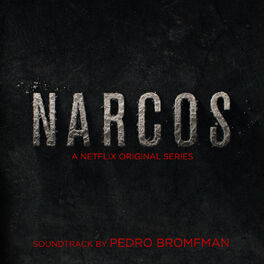 Album cover of Narcos (A Netflix Original Series Soundtrack)