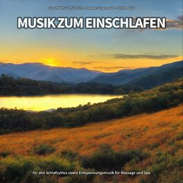 Album cover of Musik zum Einschlafen für den Schlafzyklus sowie Entspannungsmusik für Massage und Spa