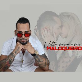 Album cover of Volta Para O Seu Maloqueiro
