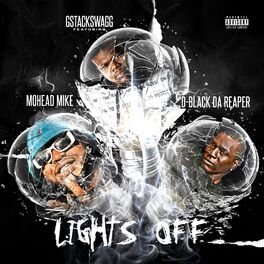 Album cover of Lights Off (feat. Mohead Mike & D-Black Da Reaper)