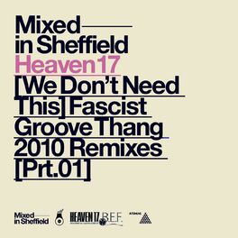 Album cover of (We Don't Need This) Fascist Groove Thang [2010 Remixes Part One]
