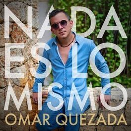Album cover of Nada Es Lo Mismo