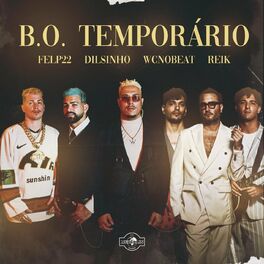 Album cover of B.O. TEMPORÁRIO (feat. Felp 22)