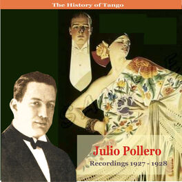 Album cover of The History of Tango / Julio Pollero and His Orchestra